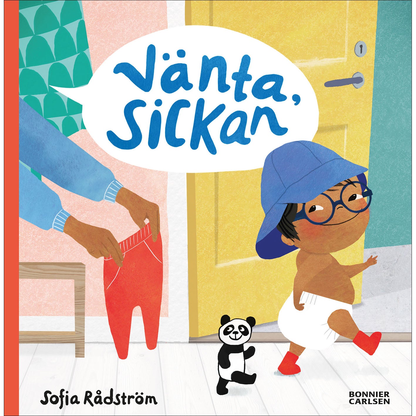 BONNIER Vänta, Sickan
